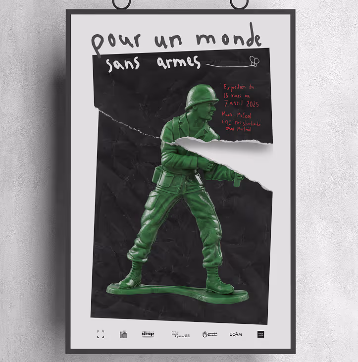Poster with a green toy soldier and torn paper effect promoting an arms-free world exhibit in French.