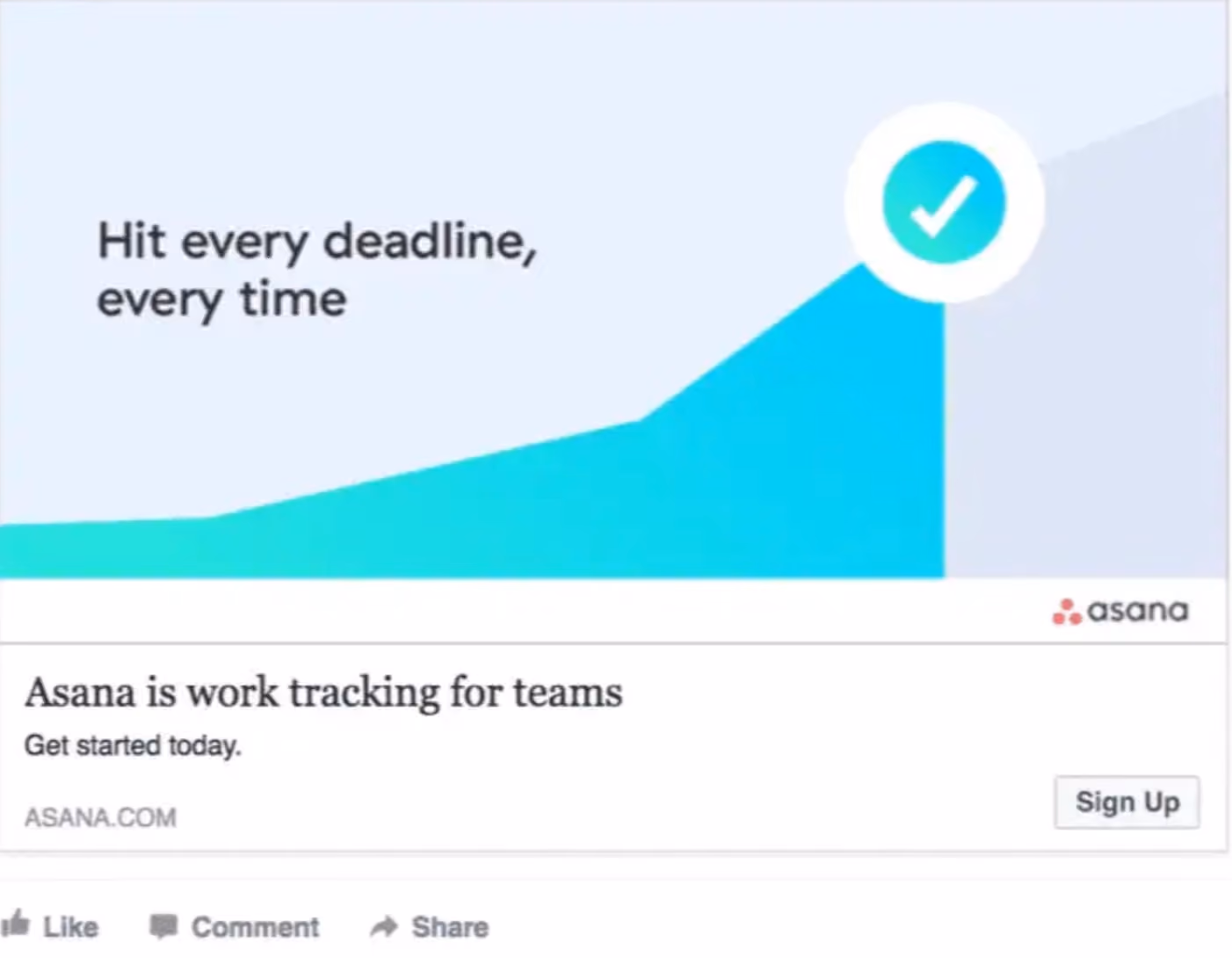 A Facebook ad for Asana showing that it helps you hit deadlines every time