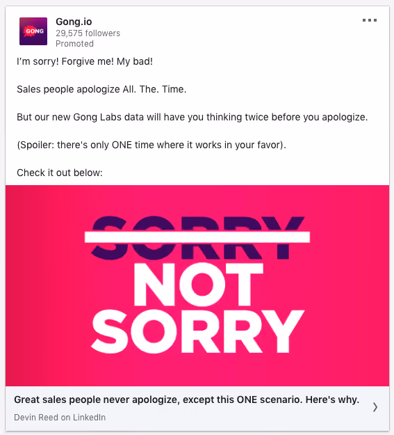 A great example of effective social media marketing is Gong.io's ad campaign, which uses a controversial approach to capture attention as users scroll through their feeds.
