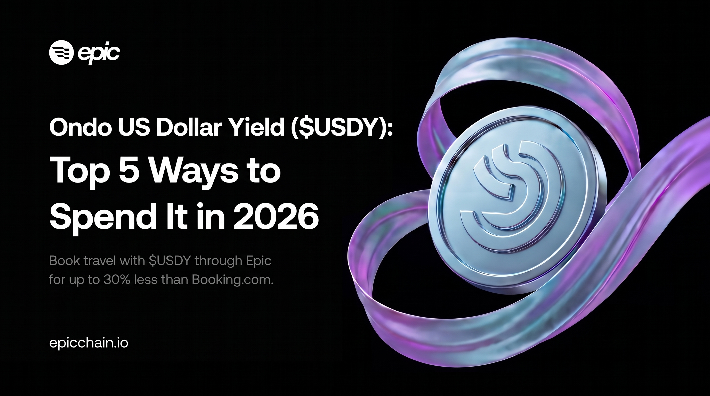 Ondo US Dollar Yield Coin (USDY): Top 5 Ways to Spend It in 2026