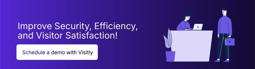 Learn how Visitly’s automated system can transform your reception