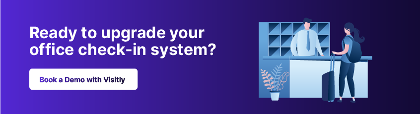 Start a free trial of Visitly now and see firsthand how our smart, secure check-in solutions work for you
