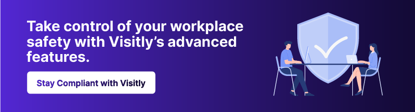 See how Visitly can transform your workplace safety management