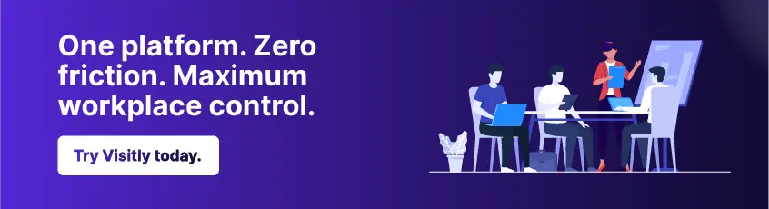 Streamline your workplace before inefficiencies scale with Visitly