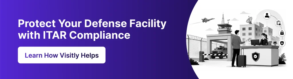Facility security team monitoring contractor access and ITAR compliance using a digital visitor management system.