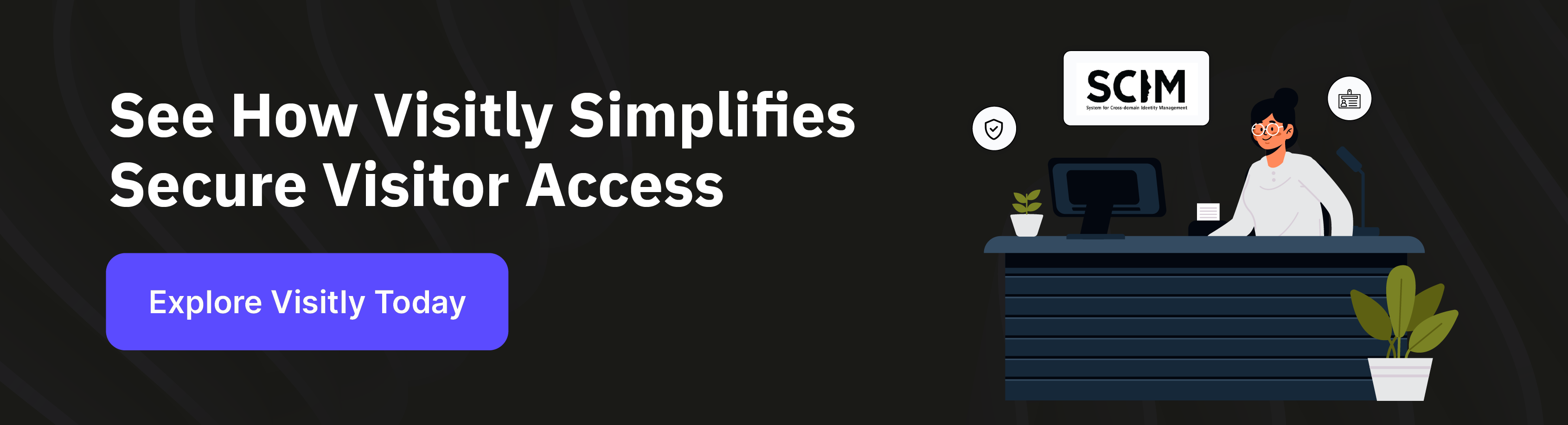 Visitly, a visitor management platform for secure enterprise access workflows