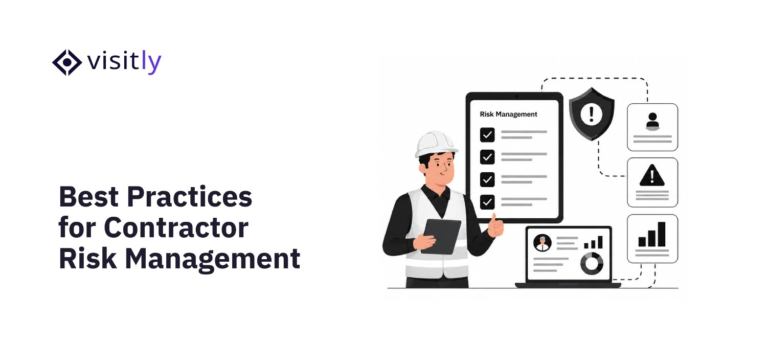 Best Practices for Contractor Risk Management