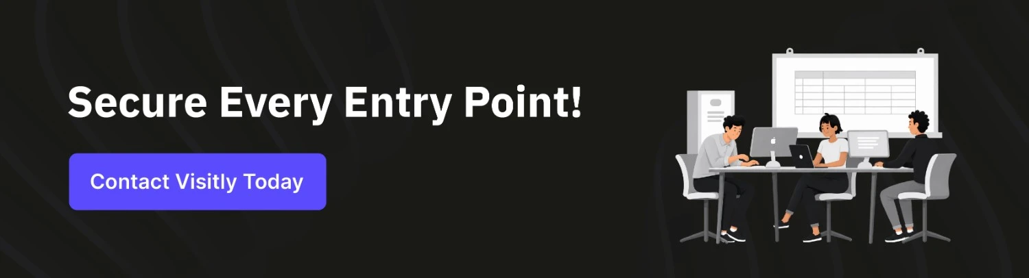 Try Visitly to Transform Your Front Desk into a Smart Security Hub