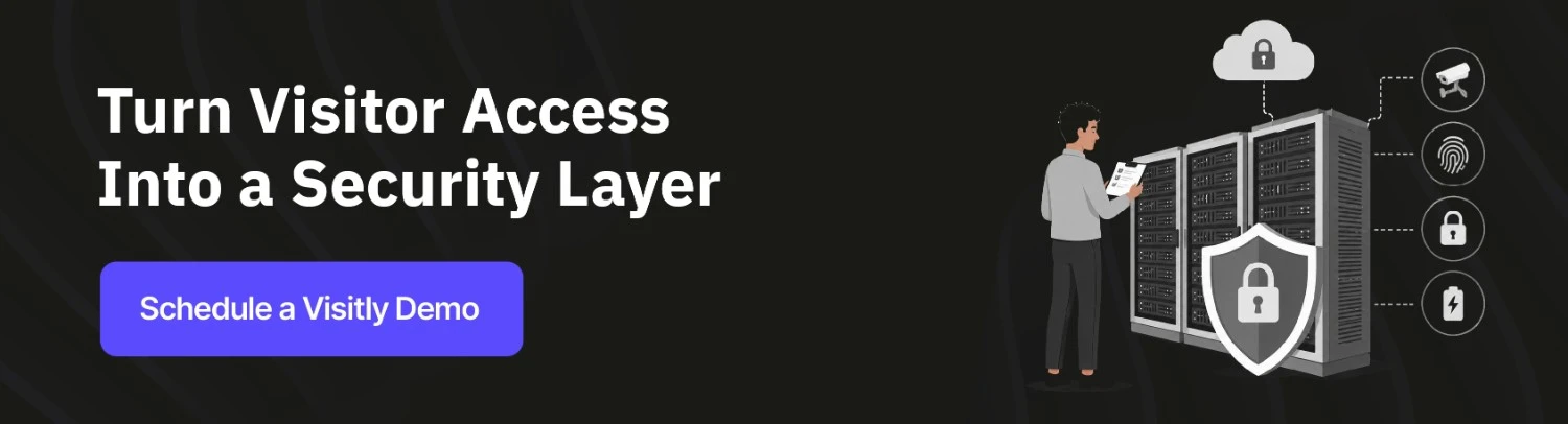 Visitly visitor management platform for enterprise data center security compliance