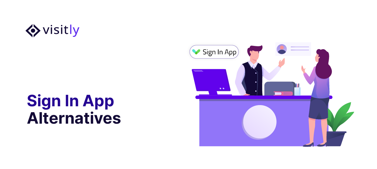 Receptionist and visitor talking at a desk beside the Sign In App logo