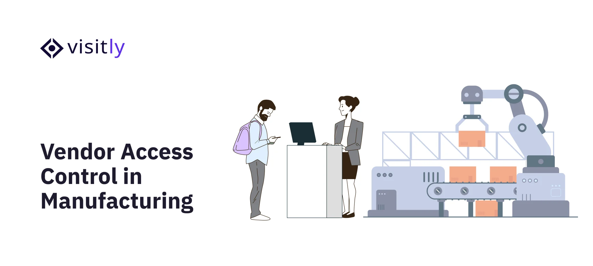 Vendor checking in with a receptionist next to a robotic assembly line