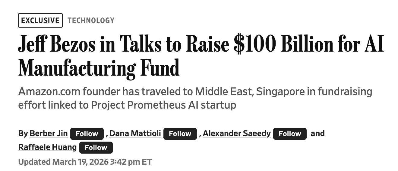 A screenshot of a Wall Street Journal article reporting that Jeff Bezos is raising about $100 billion for his fund.