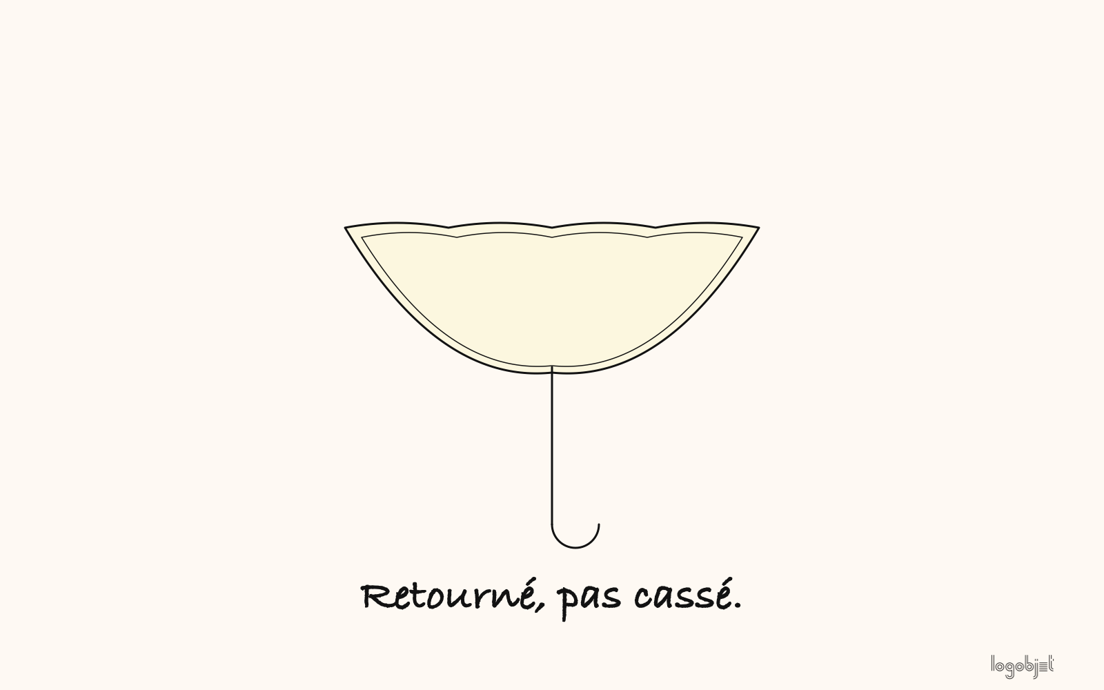 Retourné, pas cassé.