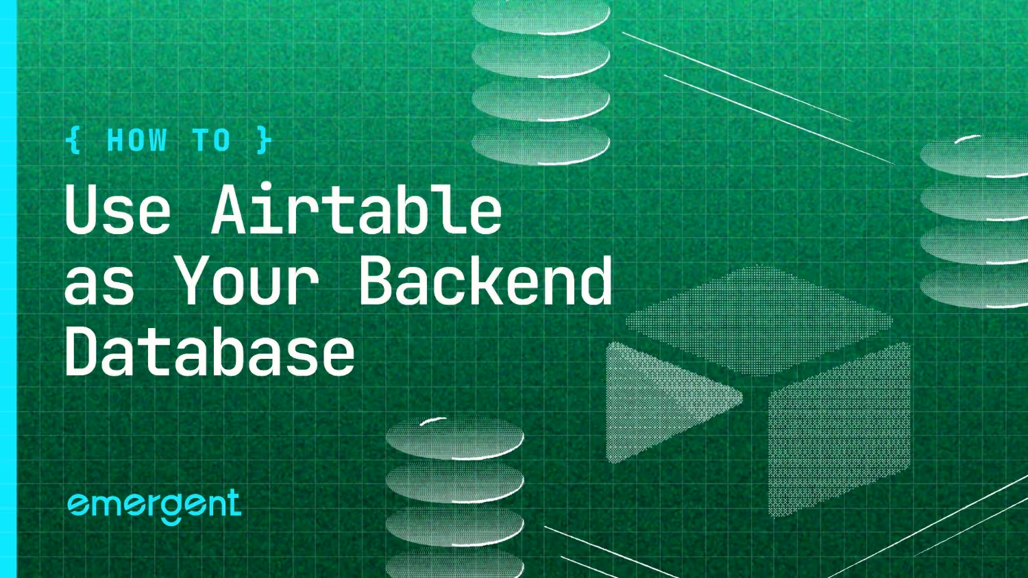 Tutorial graphic showing how to use Airtable as a backend database for no-code and AI app development with Emergent