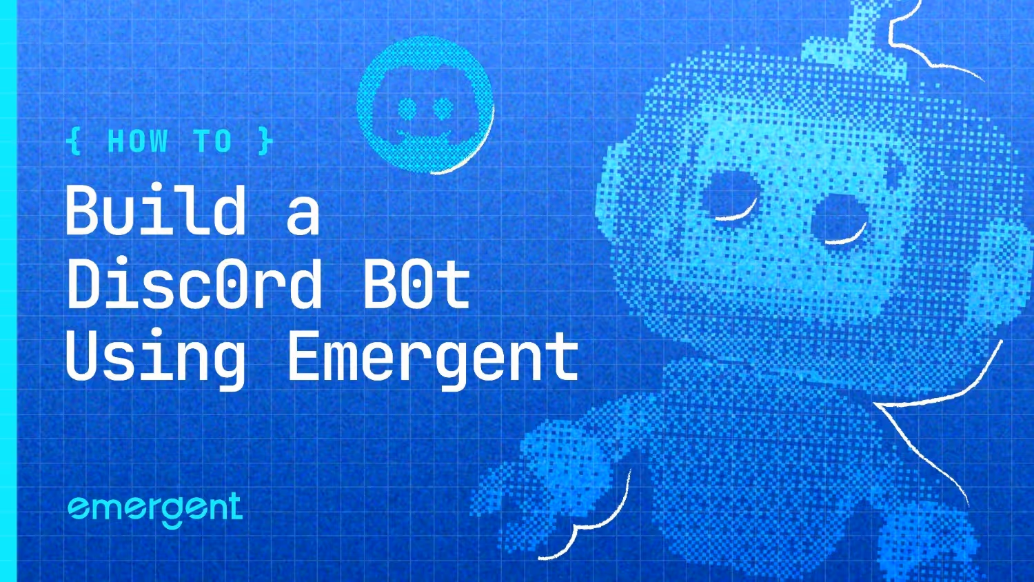 Tutorial graphic for building a Discord bot using Emergent with AI chatbot and Discord automation illustration