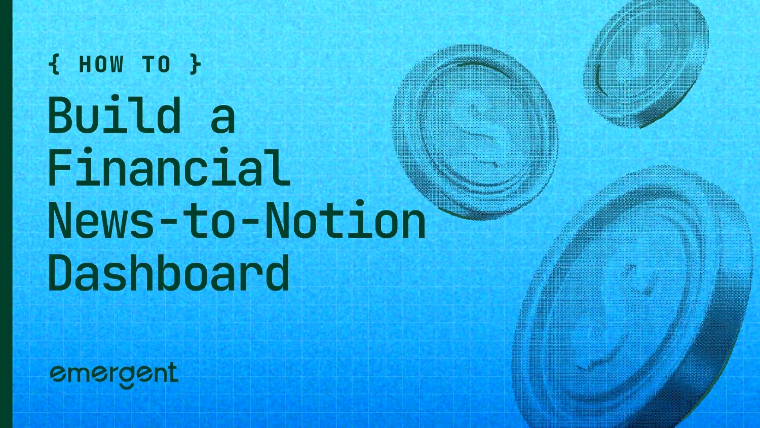 financial news notion dashboard emergent