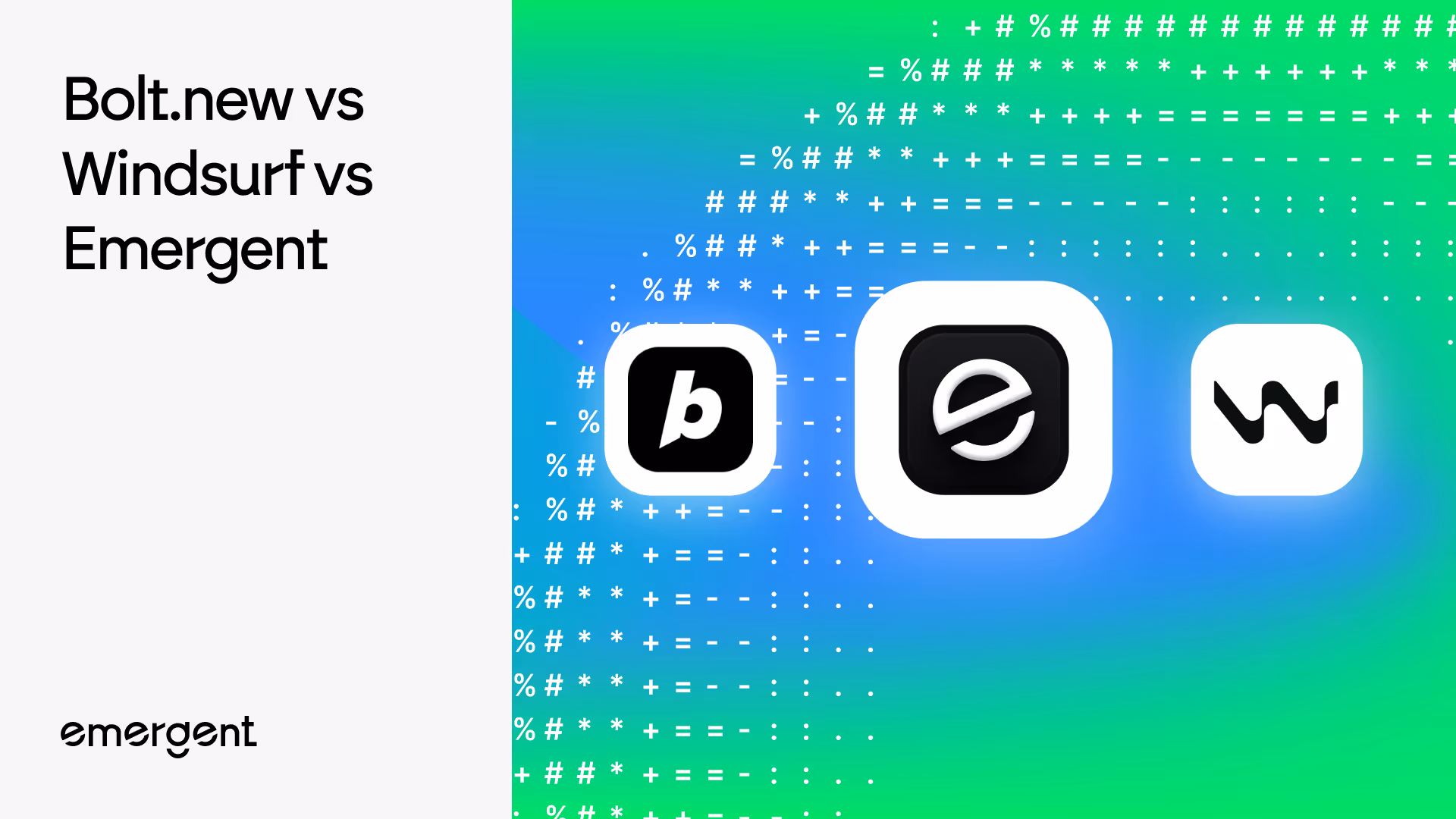Bolt.new vs Windsurf vs Emergent