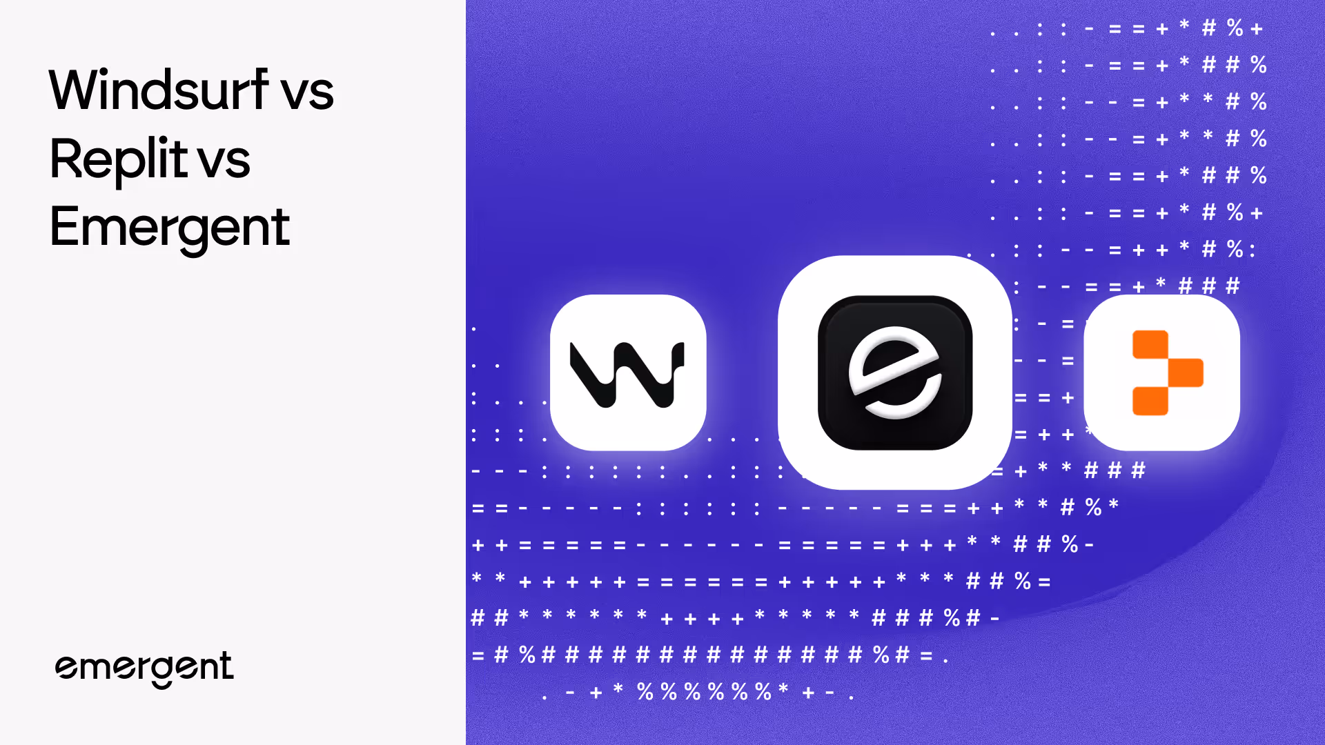 Windsurf vs Replit vs Emergent
