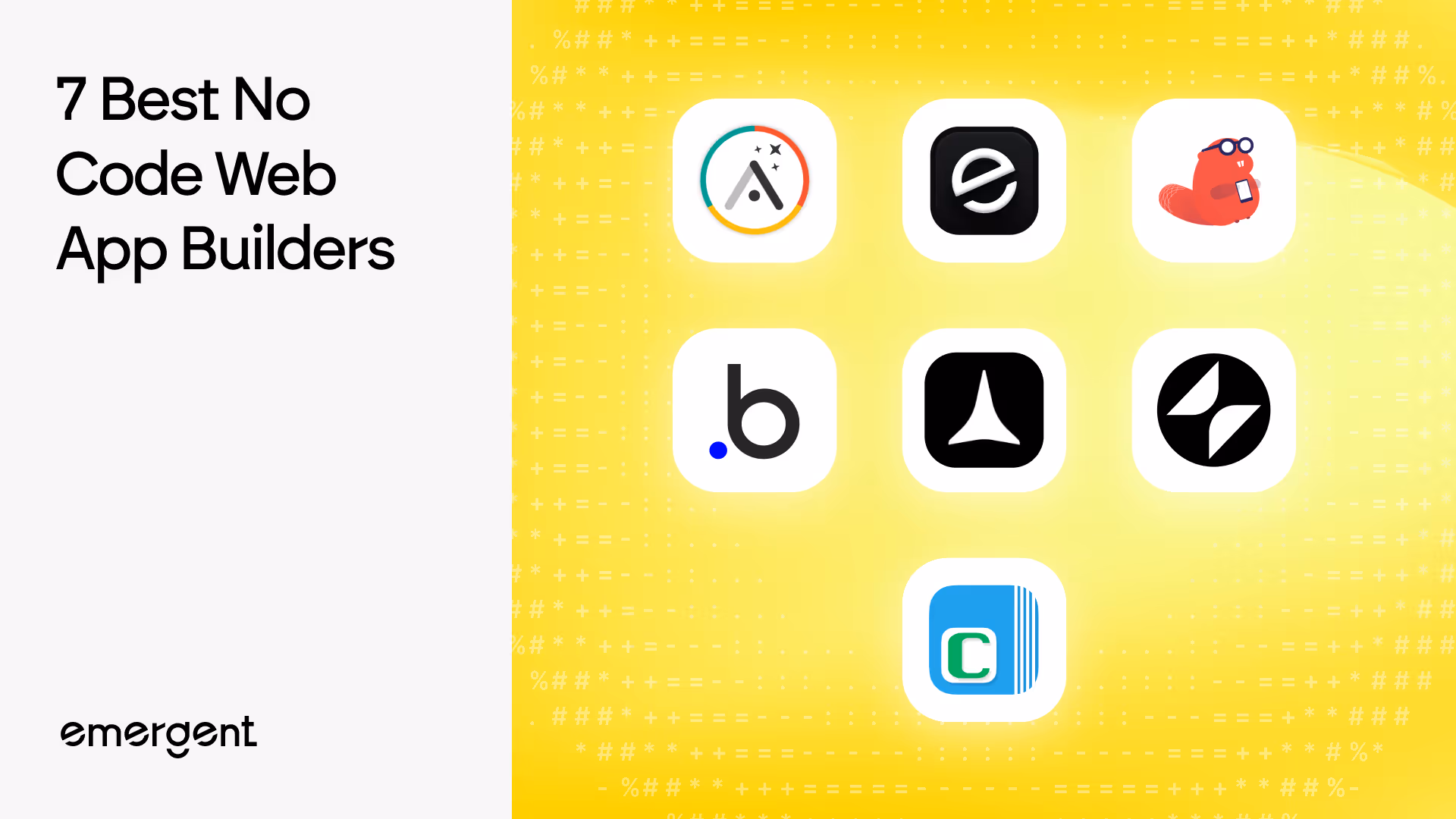 7 Best No-Code Web App Builders