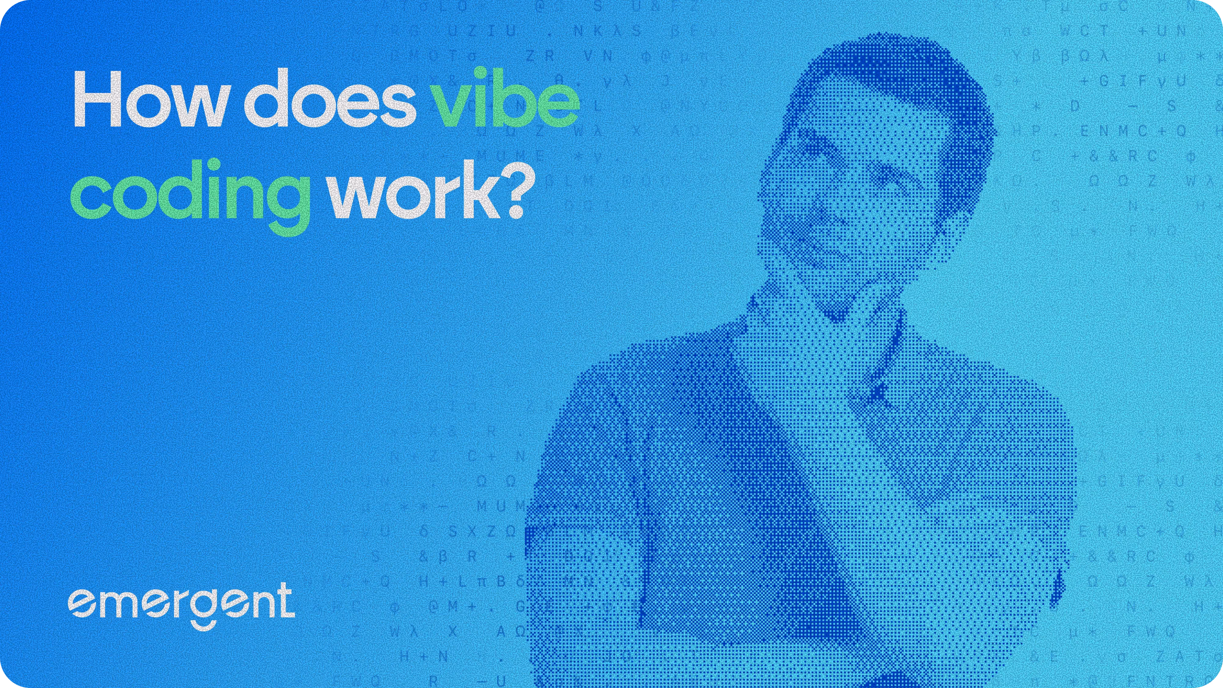 How Does Vibe Coding Work?