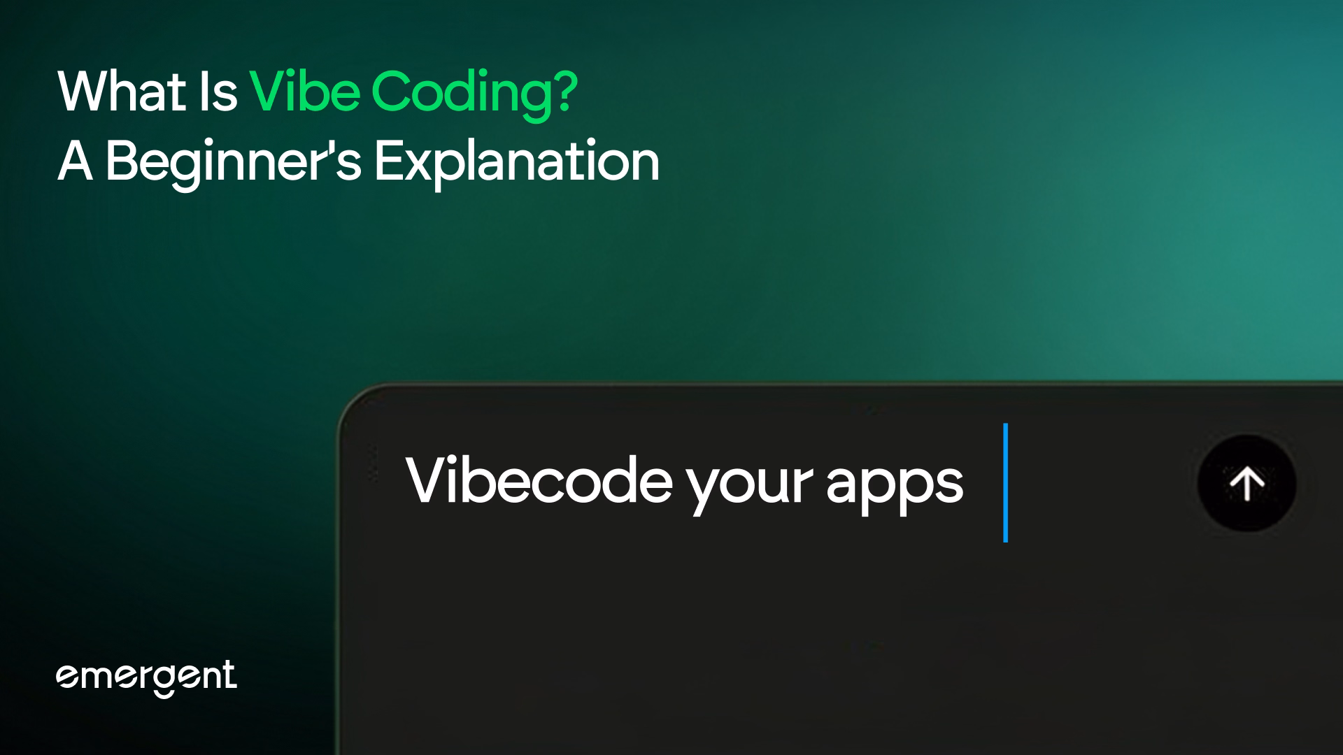 What Is Vibe Coding? A Beginner's Explanation