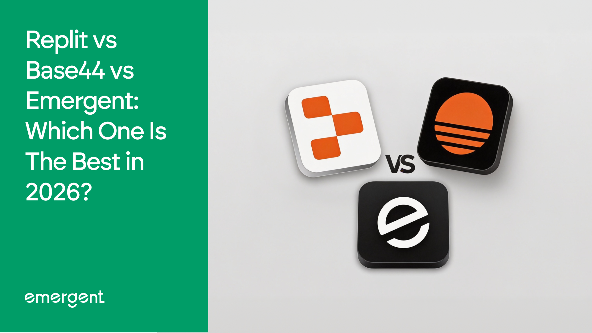 replit vs base44 vs emergent