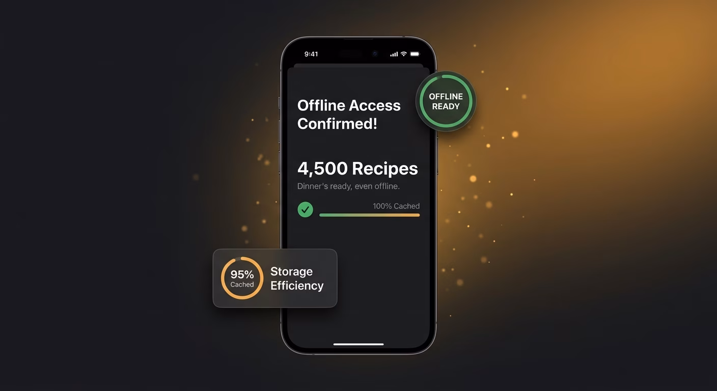 Offline Caches Keep Dinner Moving On Weak Signal