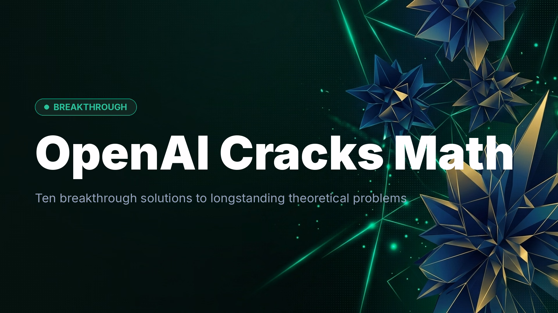 OpenAI Solves 10 Major Math Problems with o3 Reasoning