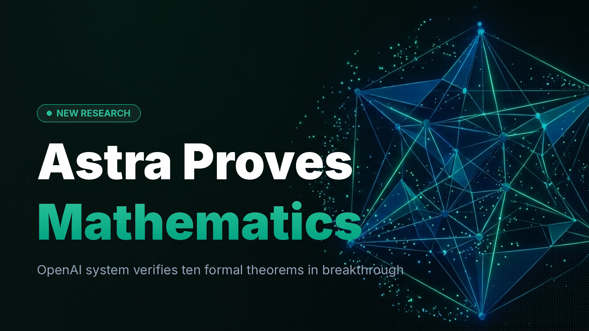 OpenAI Astra Proves 10 Math Theorems in Major Milestone