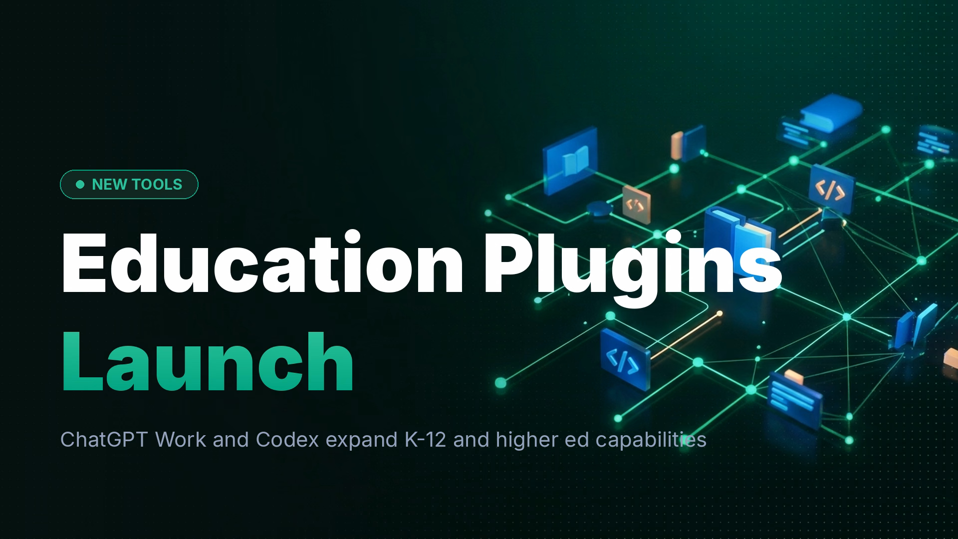 ChatGPT Work and Codex Education Plugins Now Available
