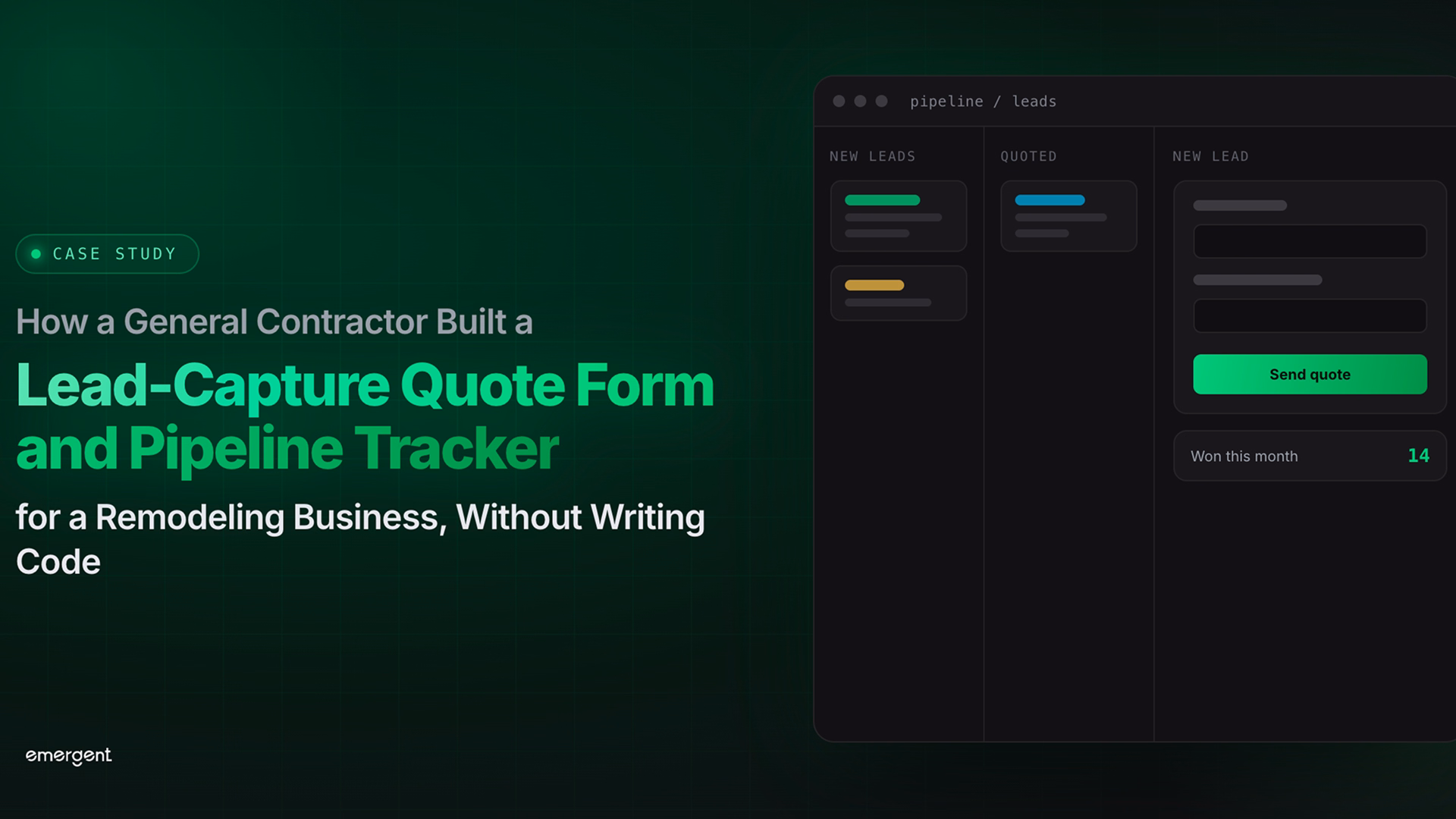 general contractor built lead capture quote form and pipline tracker