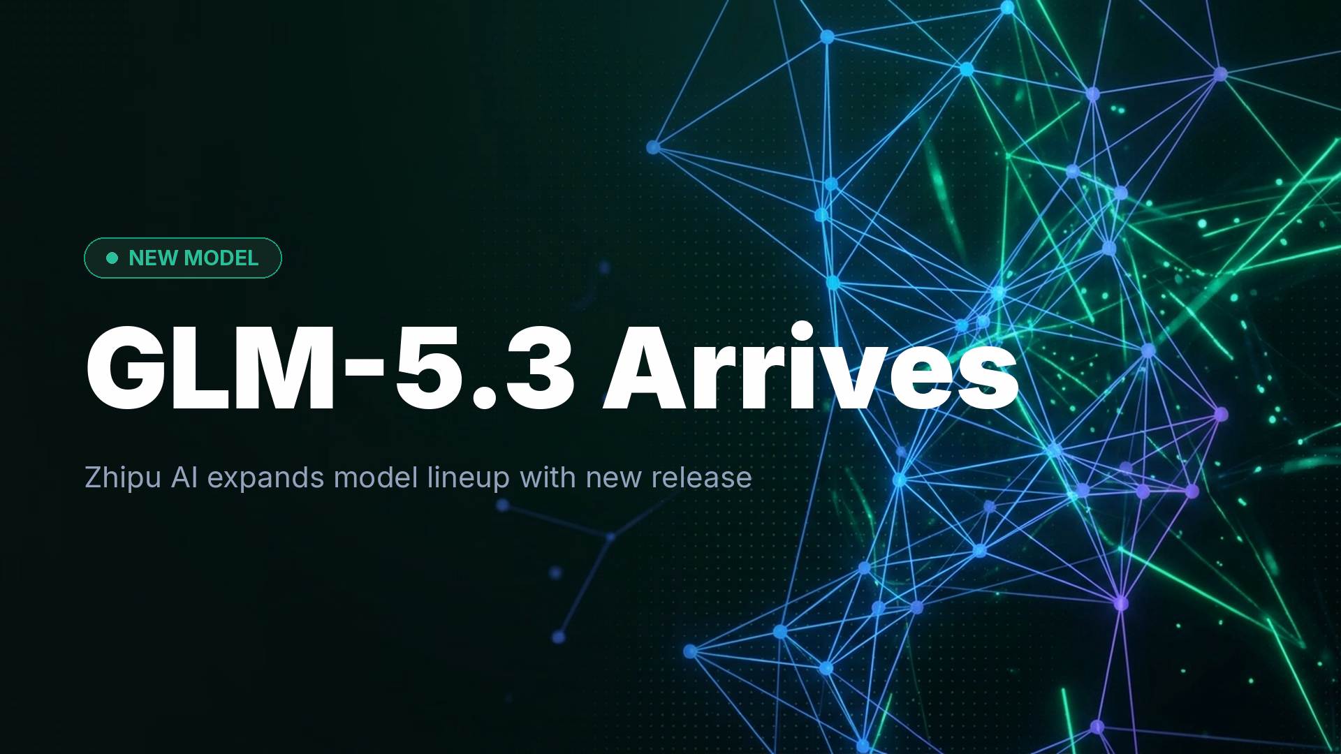 Zhipu AI Launches GLM-5.3: New LLM Specs & Features