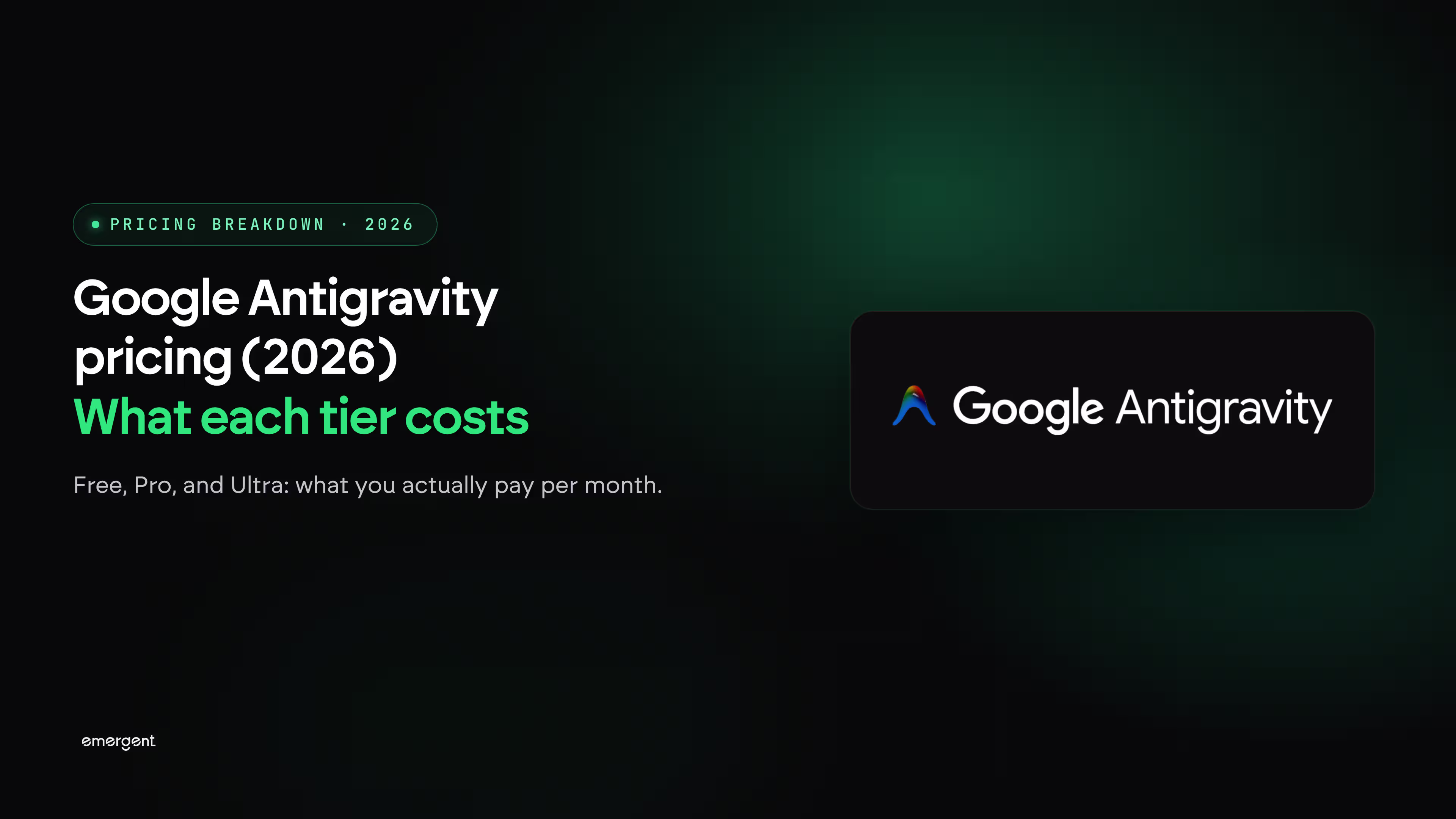 Google Antigravity Pricing (2026): What Each Tier Costs
