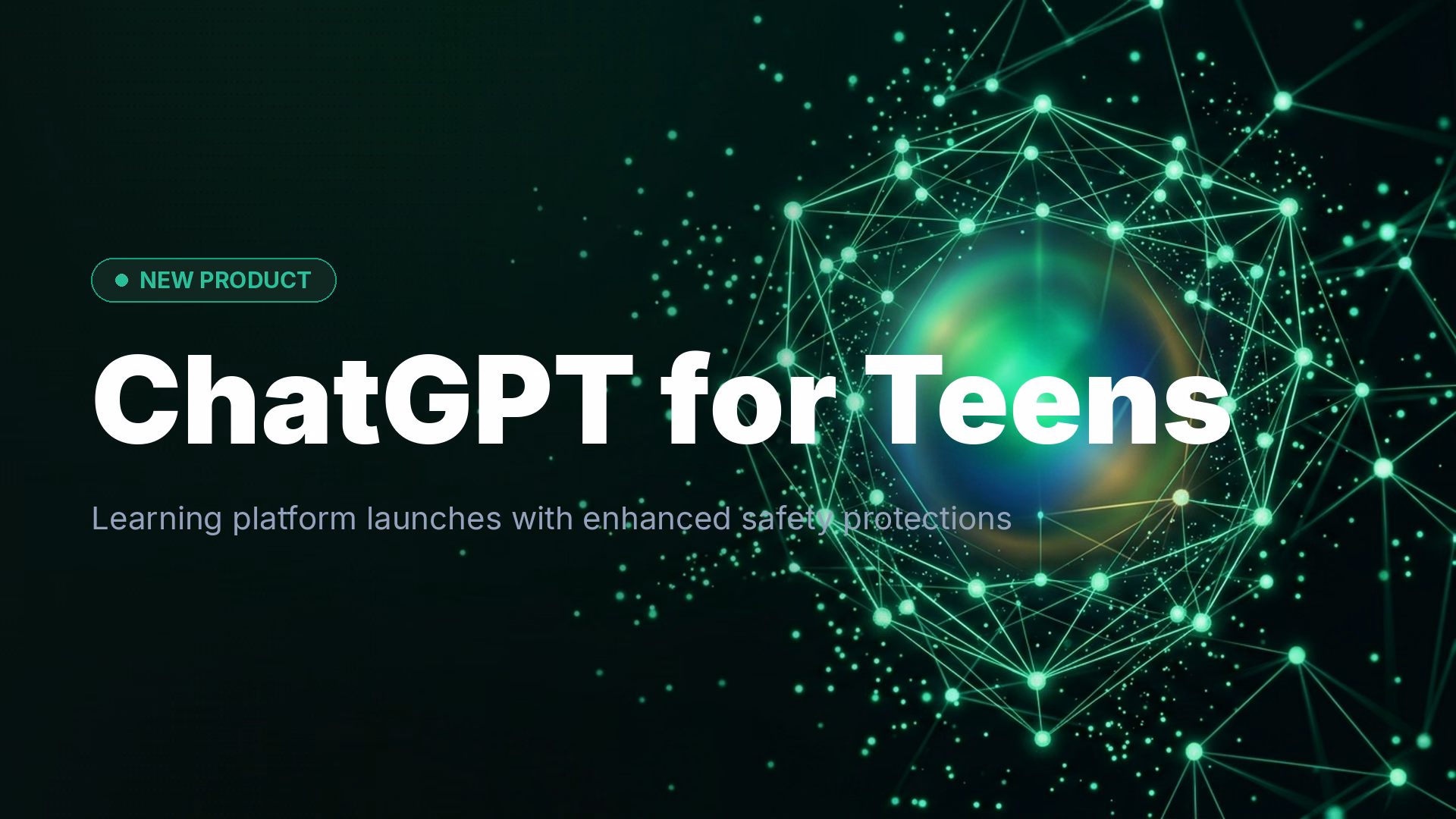 ChatGPT for Teens Launches With Parental Controls
