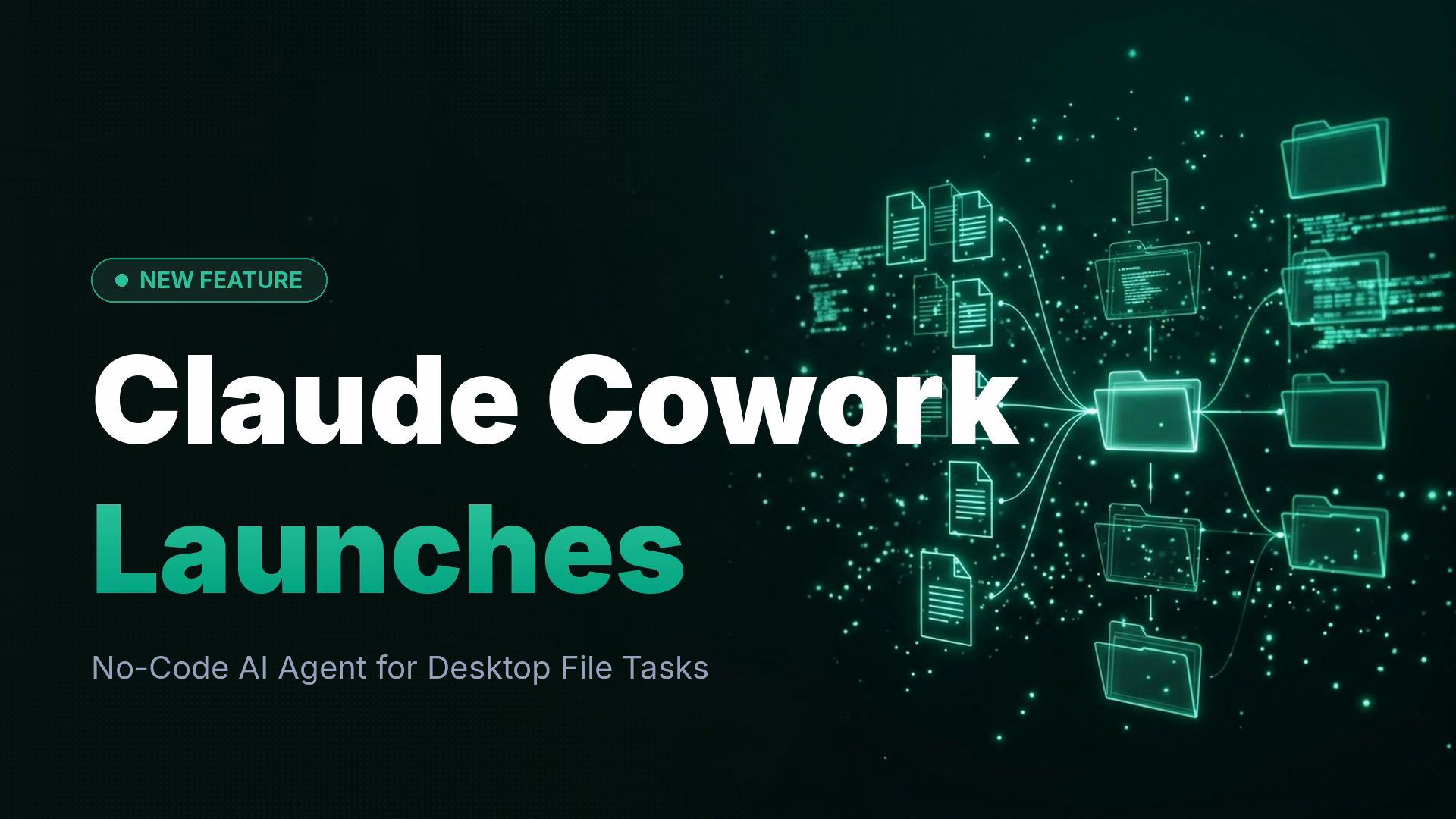 Anthropic Launches Cowork: Claude Agent for Non-Coders