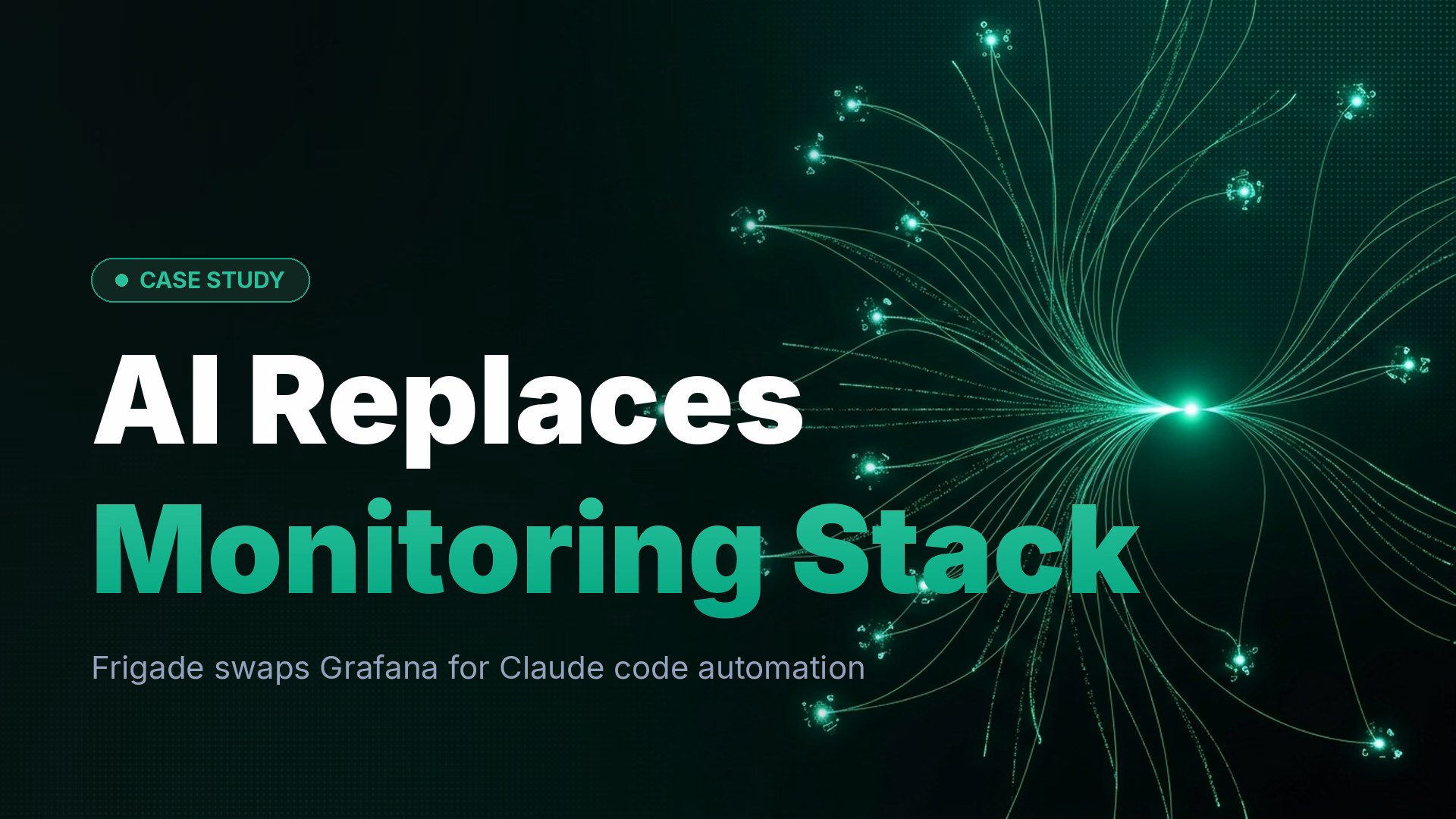 Claude Code Skill Replaces Grafana Stack at Frigade