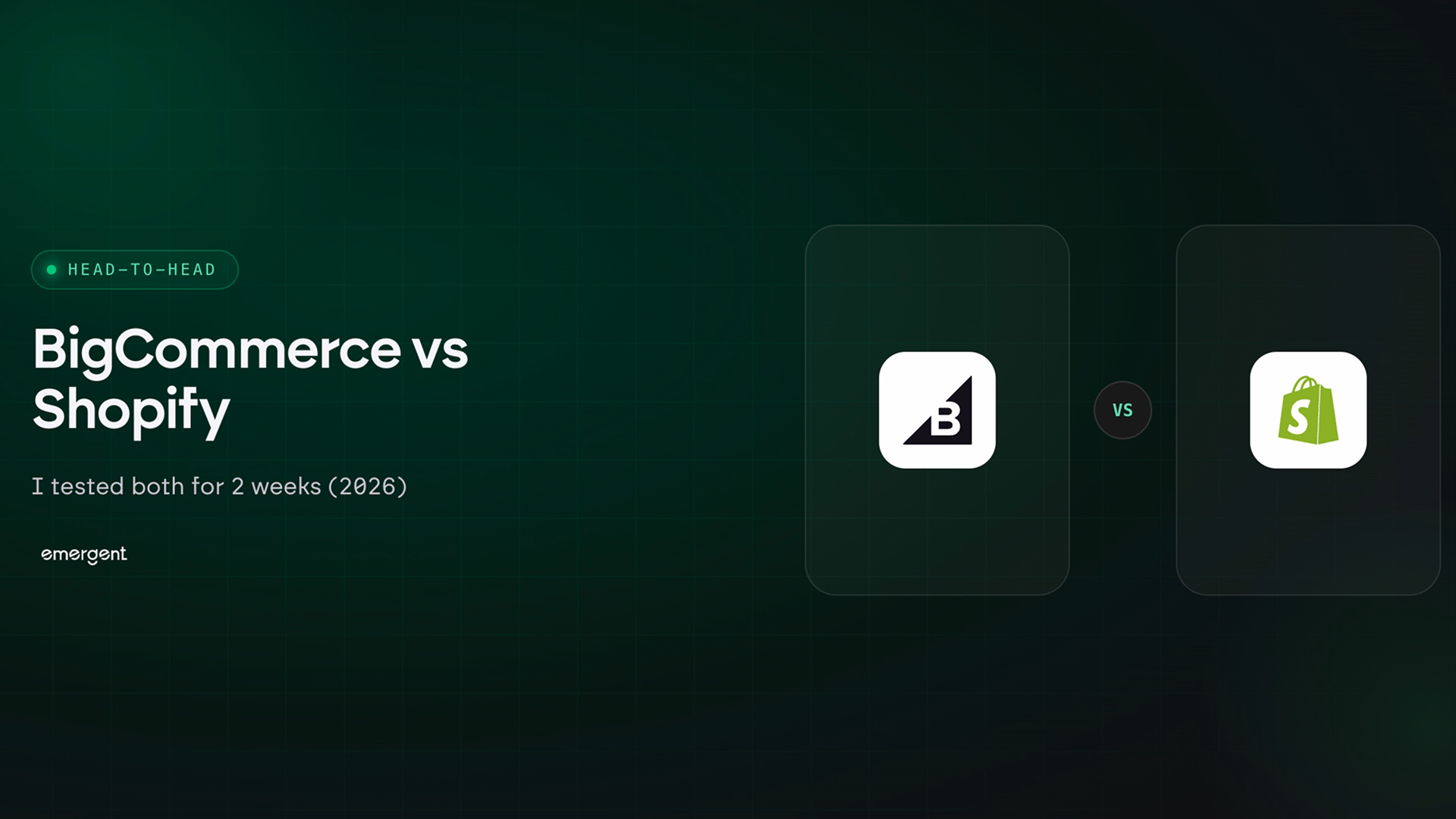 BigCommerce vs Shopify: I Tested Both for 2 Weeks (2026)