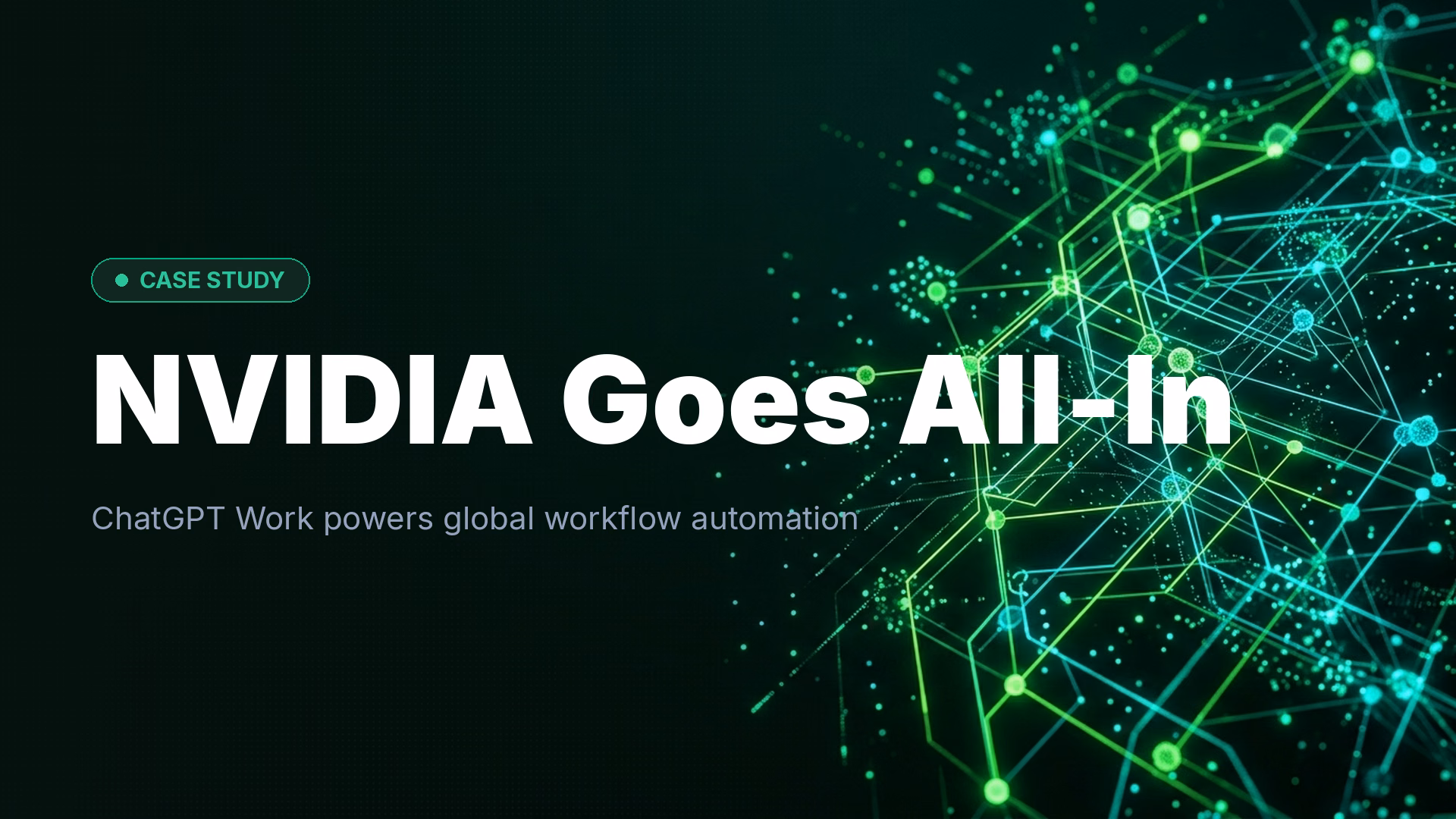NVIDIA Scales Global Operations with ChatGPT Work