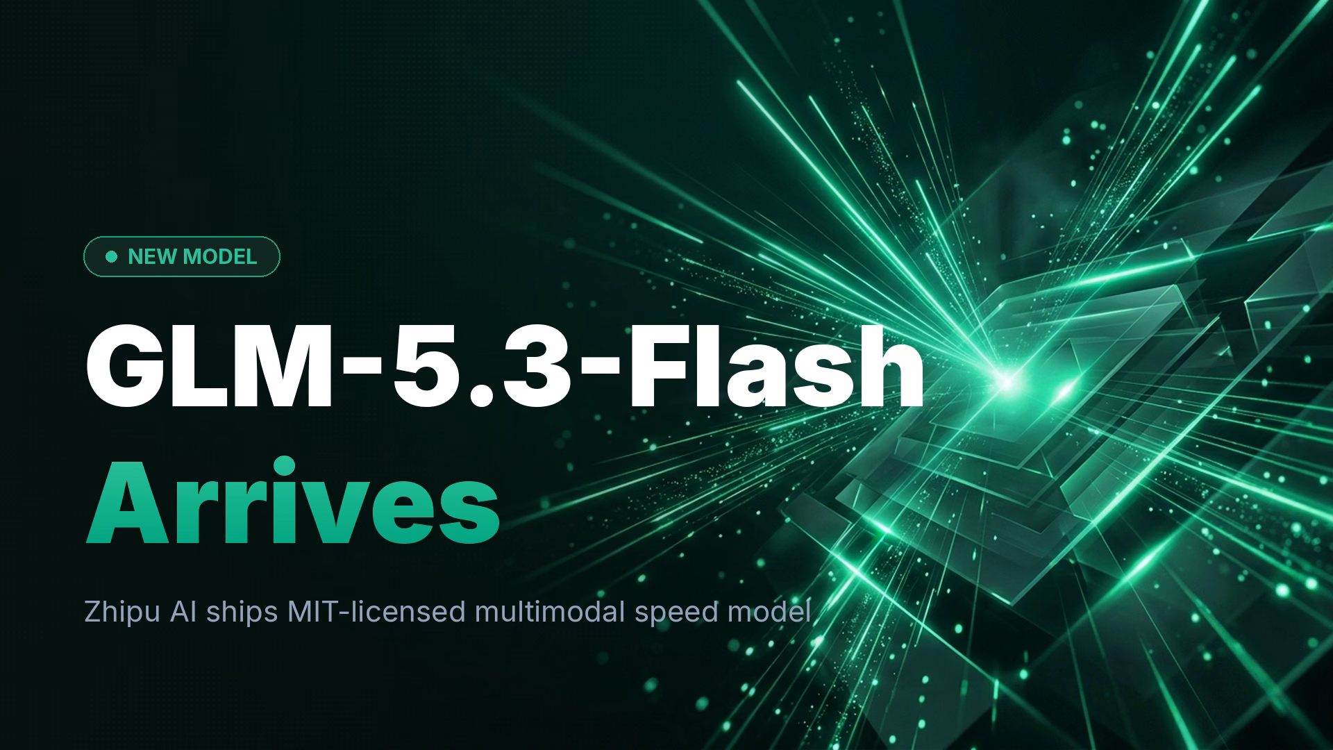 Zhipu AI Launches GLM-5.3-Flash: Fast Multimodal Model