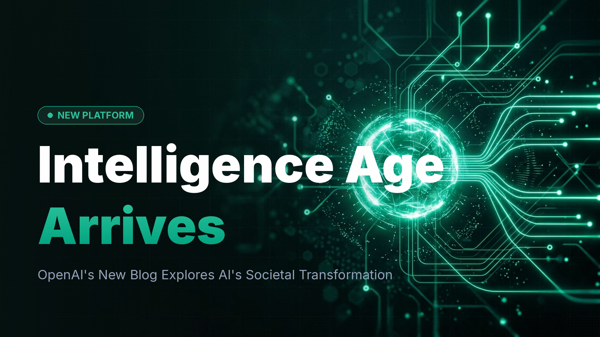 OpenAI Intelligence Age Blog Launches: AI Futures Analysis