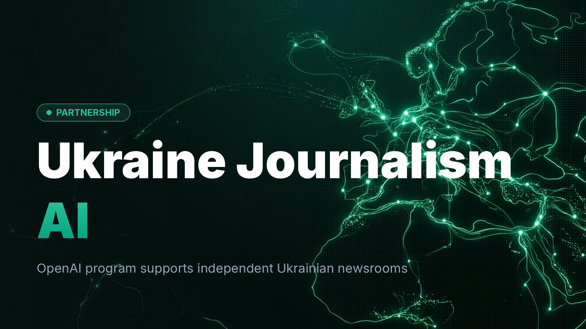 OpenAI Launches AI Journalism Program for Ukraine Media