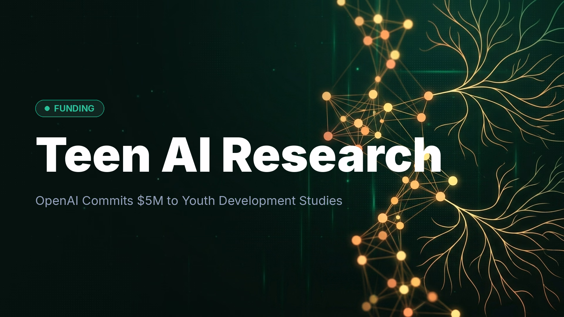 OpenAI Launches $5M Grant Program for Teen AI Research