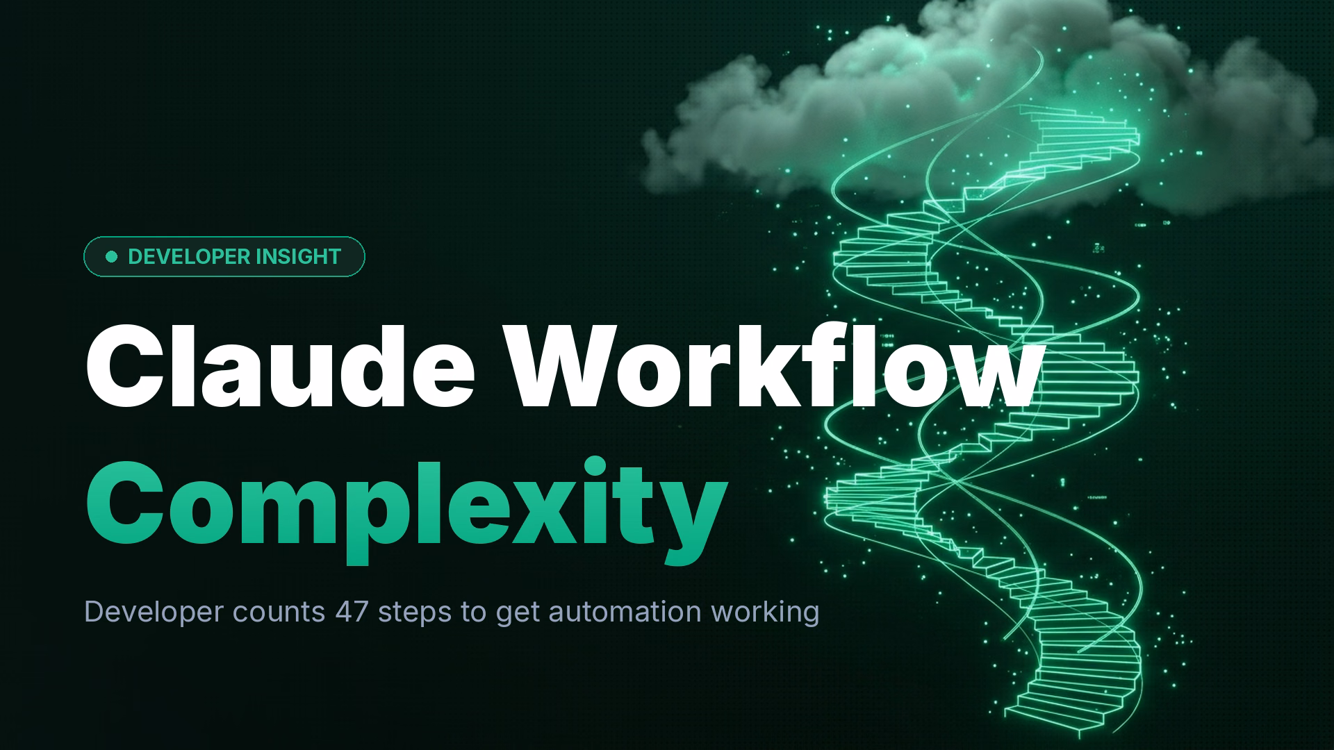 Claude Workflow Setup Requires 47 Steps, Developer Reveals