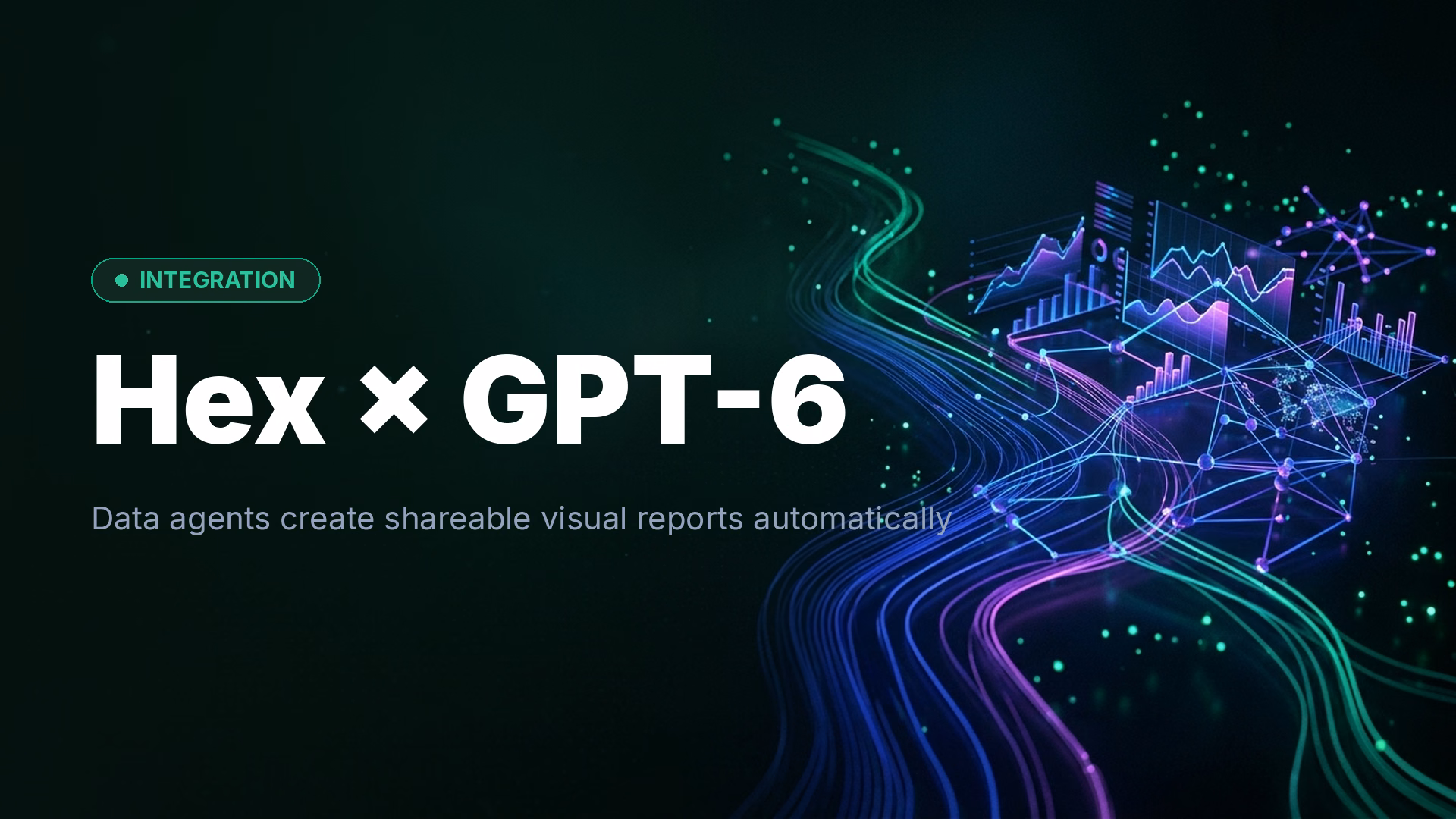Hex Transforms Data Analysis Into Visual Reports With GPT-6