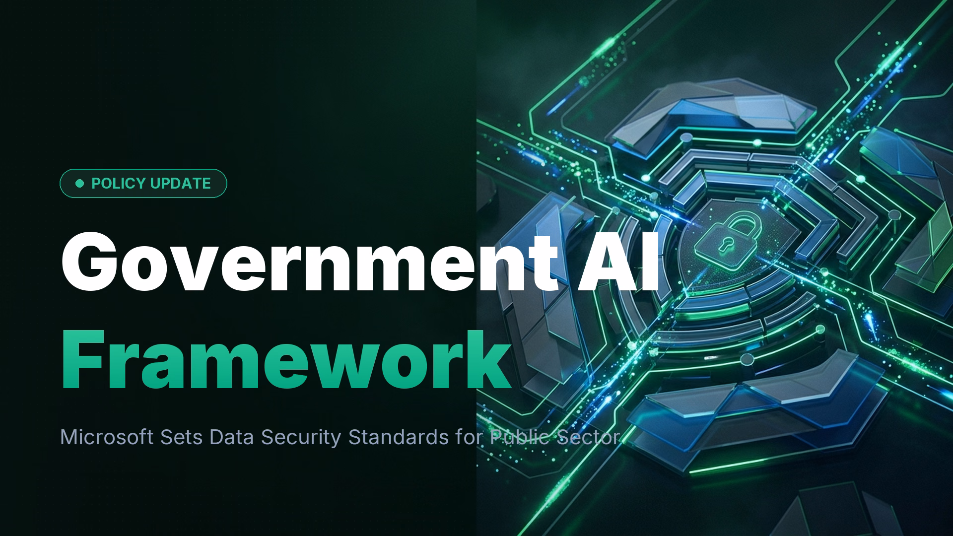 Microsoft Issues Data Control Guidelines for Government AI
