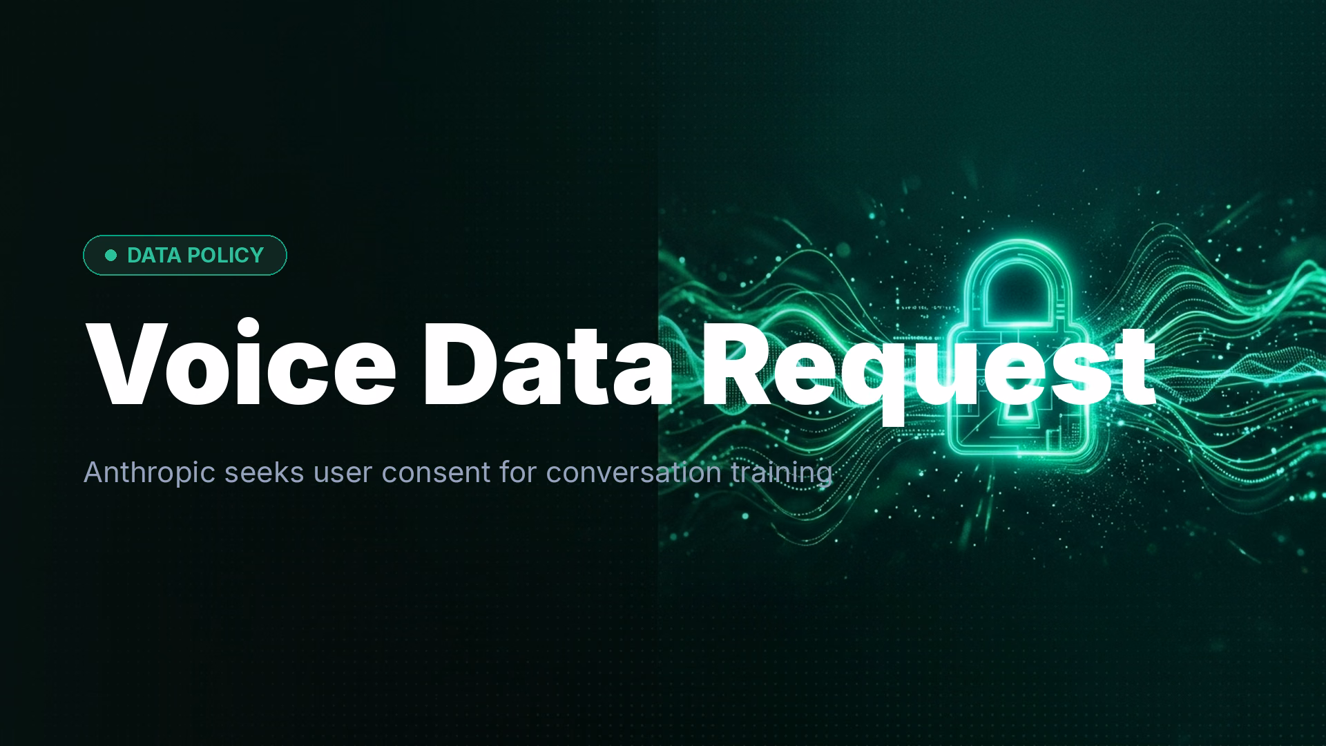Anthropic Asks Users to Share Voice Data for AI Training