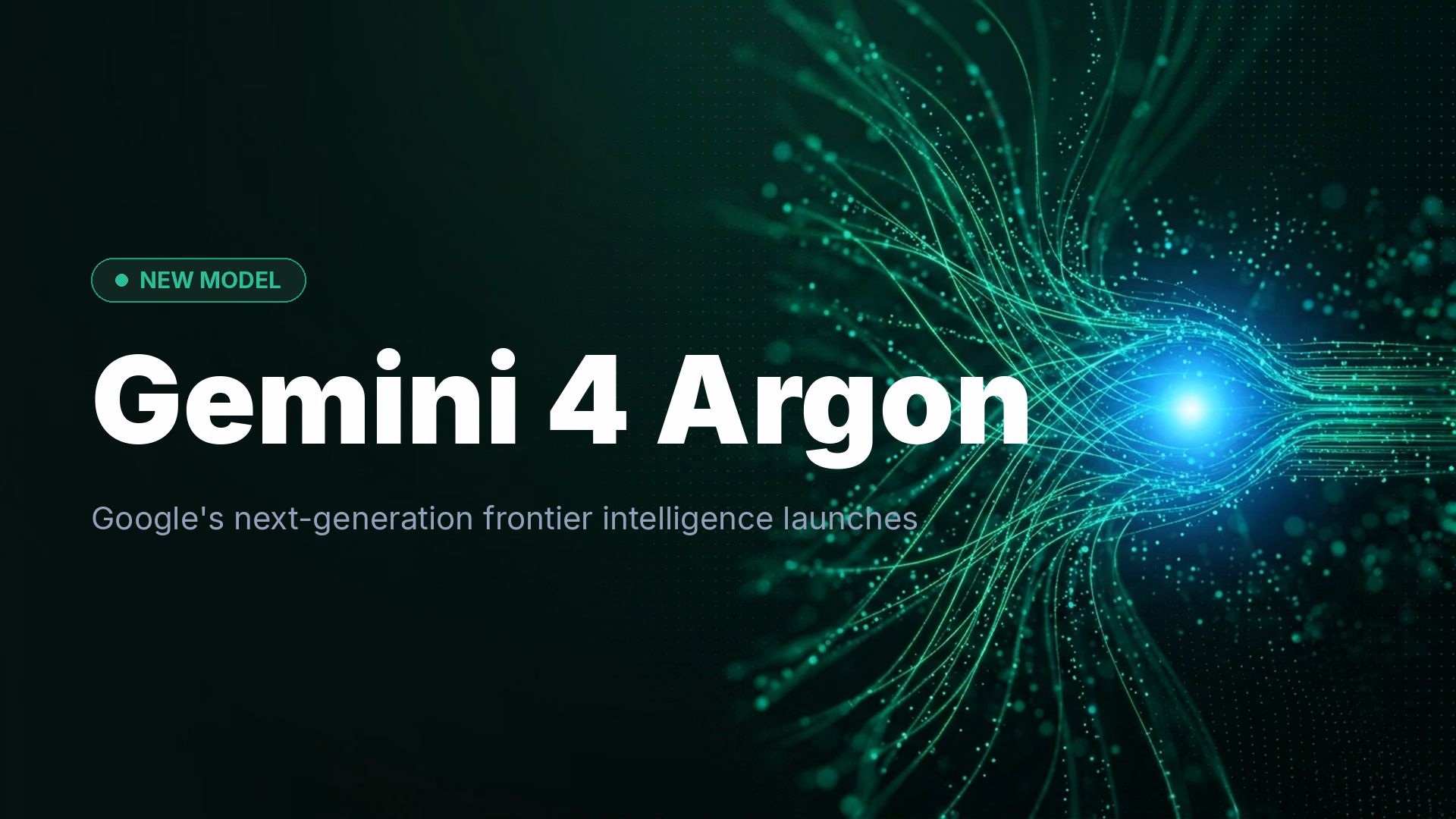 Gemini 4 Argon Launches: Google's New Frontier AI Model