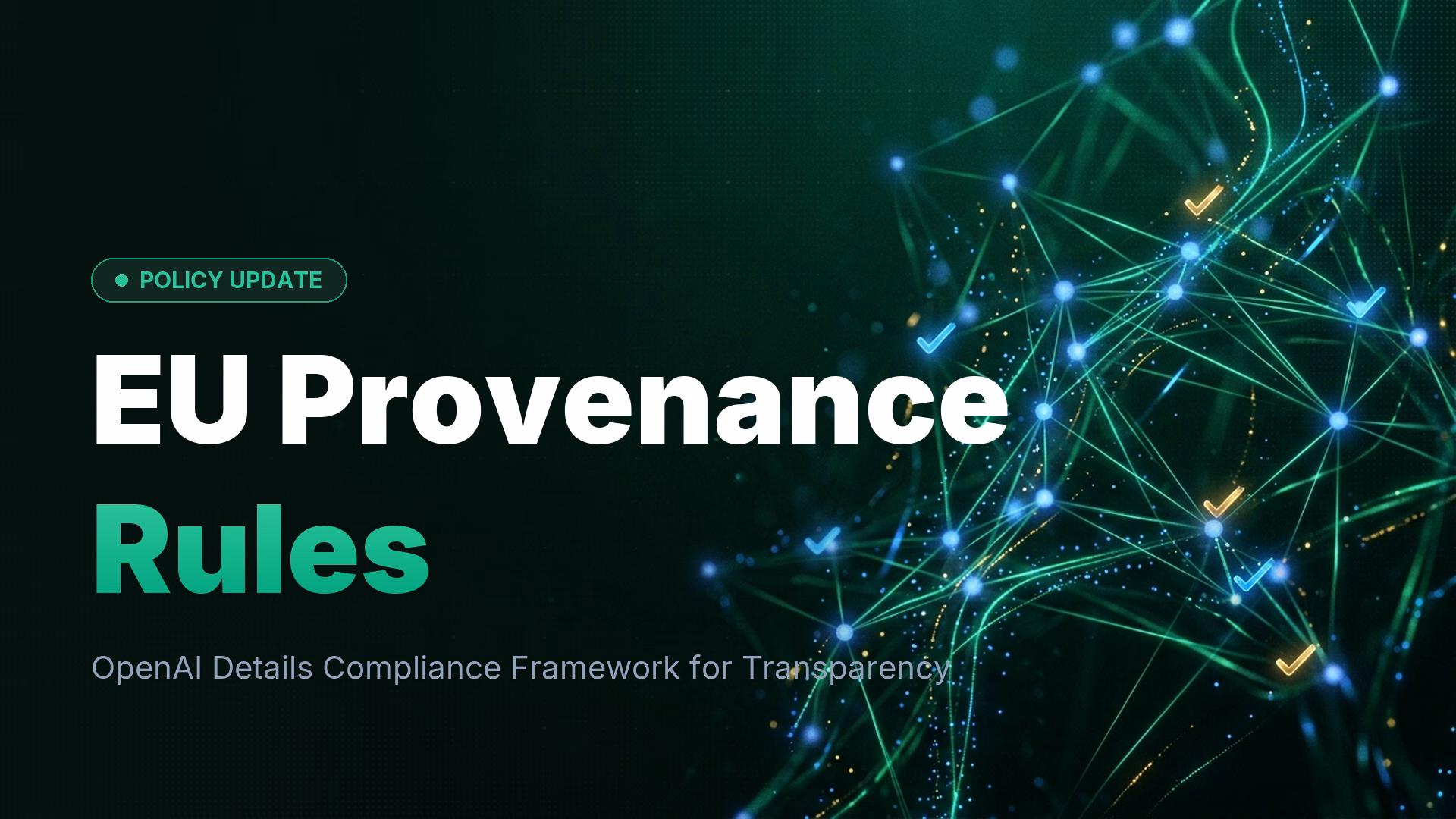 OpenAI Announces EU Text Provenance Rules Compliance Plan
