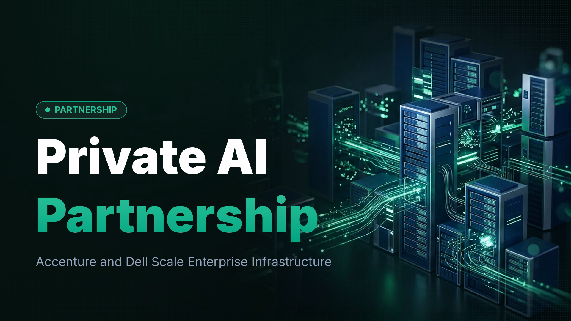 Accenture and Dell Expand Private AI Infrastructure Deal