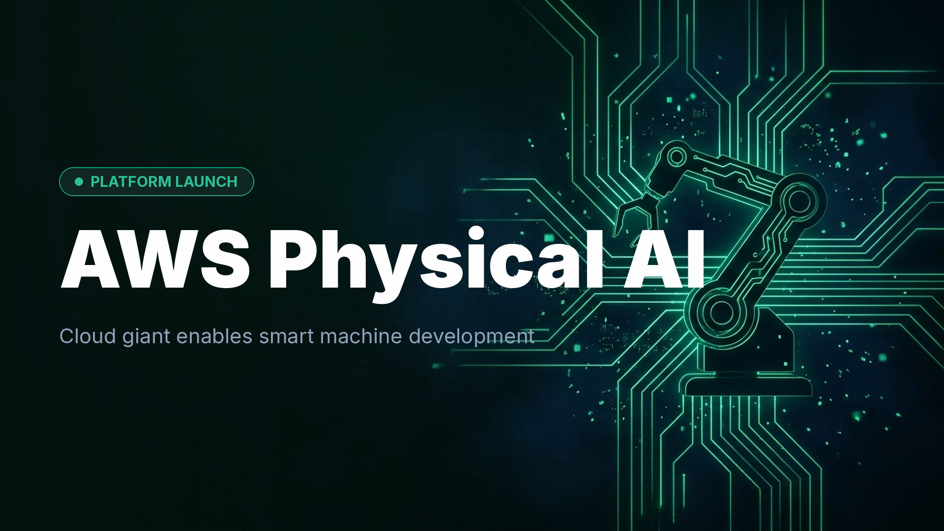 AWS Physical AI Platform Helps Companies Build Smart